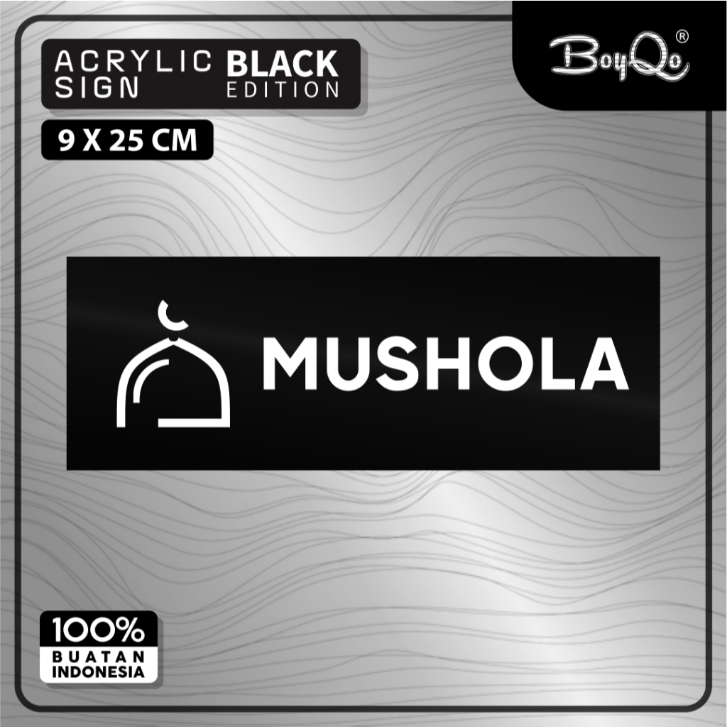 

BoyQo Akrilik Tanda Mushola Warna Hitam Ukuran 25 x 9 Untuk Masjid, Kantor, Mushola