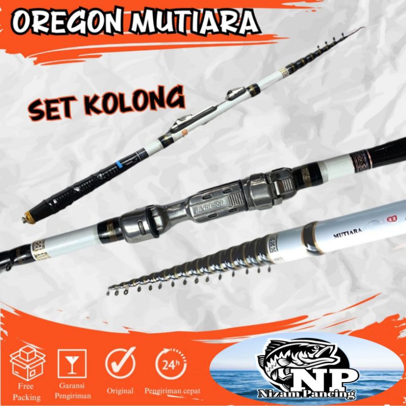 Joran Pancing Tegek Oregon Mutiara Kolong