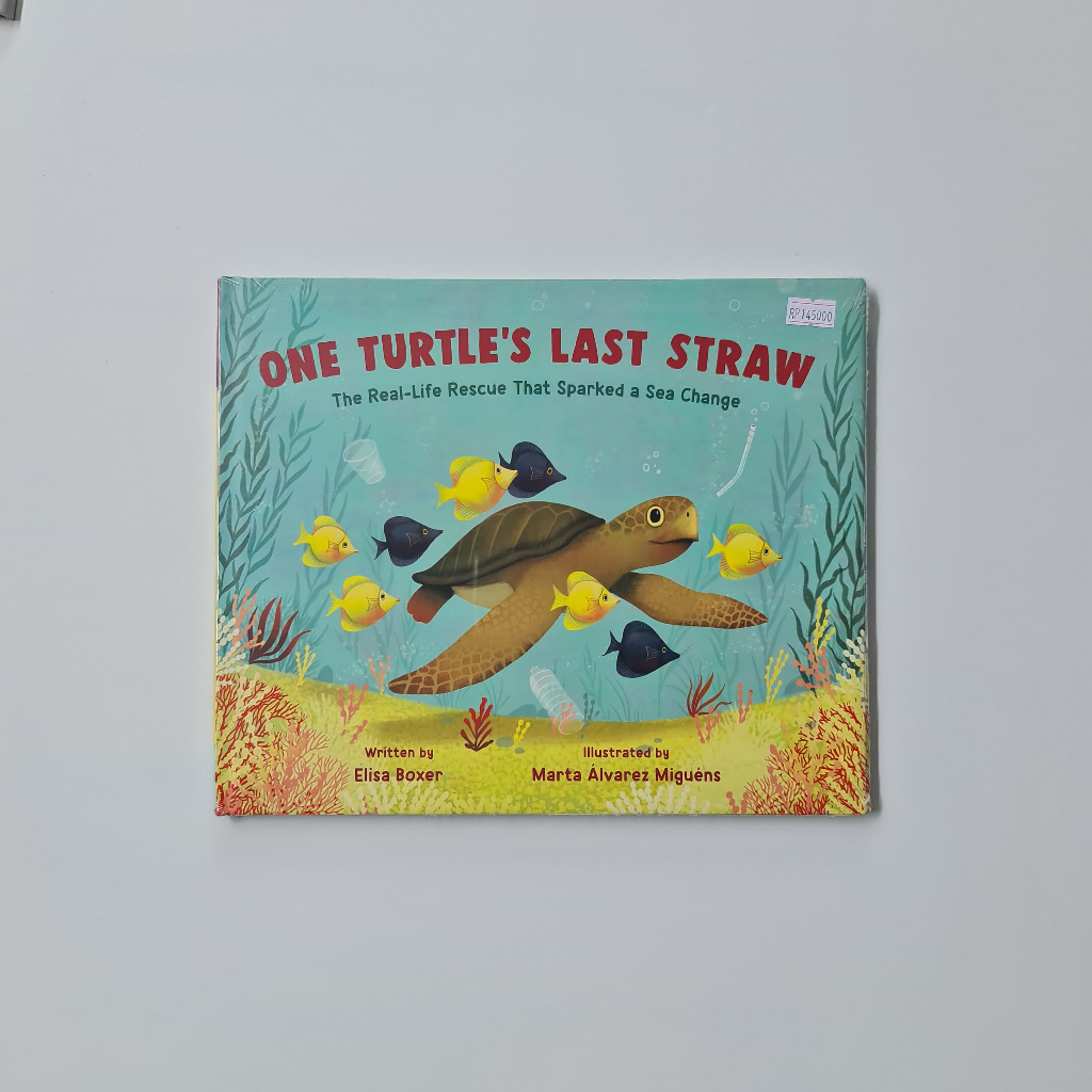 Remainderbook - One Turtle's Last Straw: The Real-Life Rescue That Sparked a Sea Change