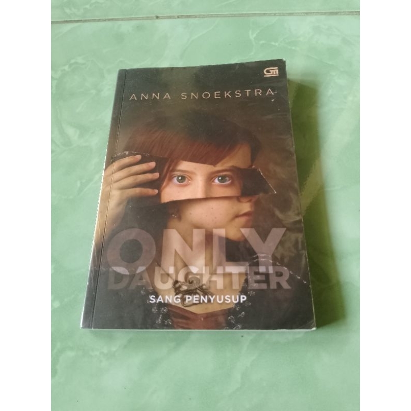Novel Only Daughter Oleh Anna Snoekstra [Preloved Original]
