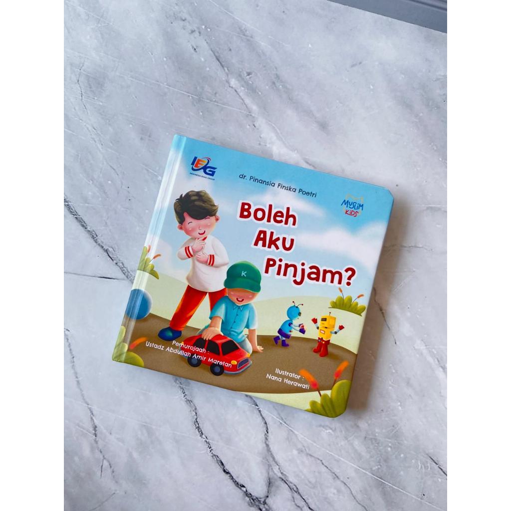 Boleh kah Aku Pinjam ? | Muslim Kids | Buku Muslim Anak | Buku Cerita Anak | Buku Islam Anak | Buku 
