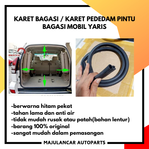 Karet Bagasi / Karet Peredam Pintu Body Bagasi Mobil Yaris