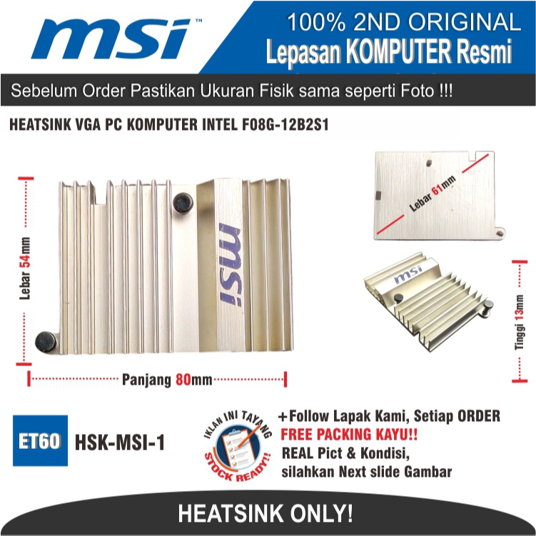 ET60 HSK-MSI-1 HEATSINK CHIP VGA CARD MOTHERBOARD PC KOMPUTER ATI RADEON HD 5450 MSI R5450-MD1GD3H
