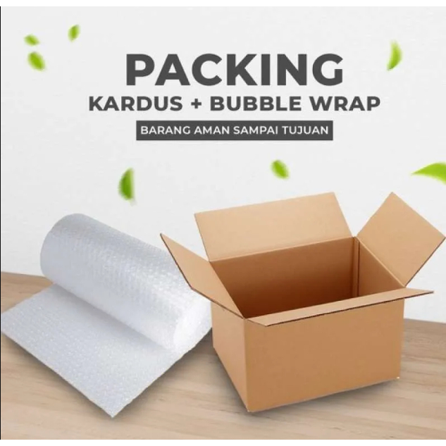

Extra Packing Bubble Wrap dan Kardus