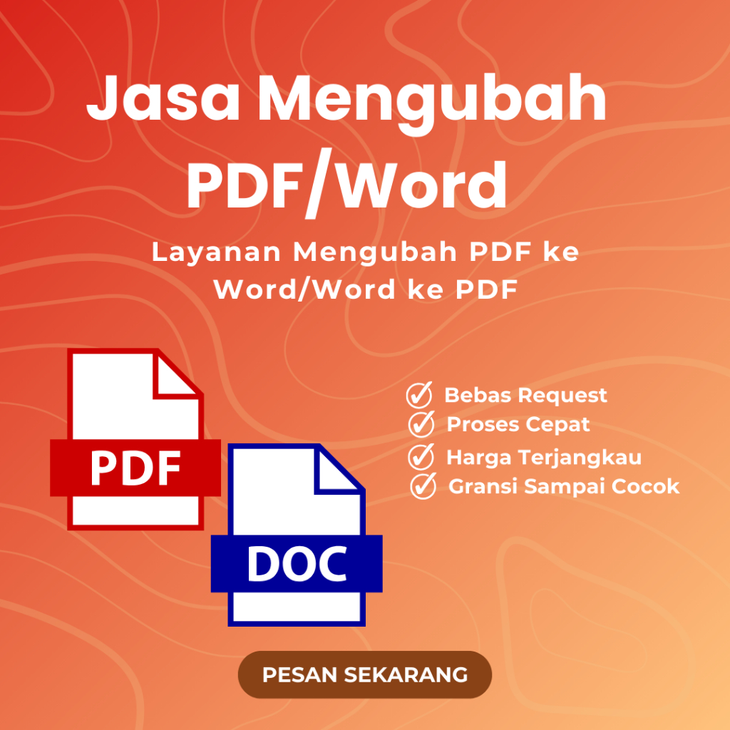 Jasa Mengubah Format PDF to Word atau Word to PDF