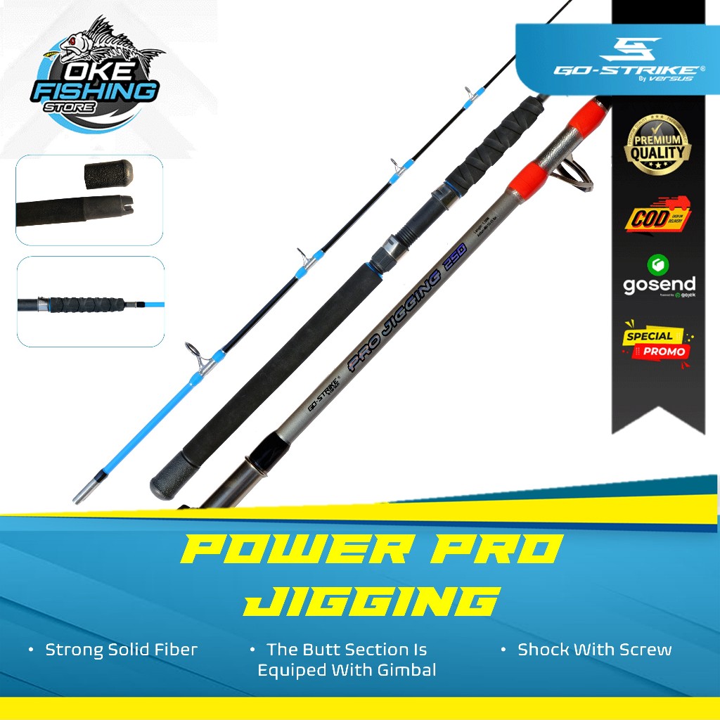 JORAN PANCING GOSTRIKEVERSUS POWER PRO JIGGING FIBER SOLID MEDIUMHEAVY