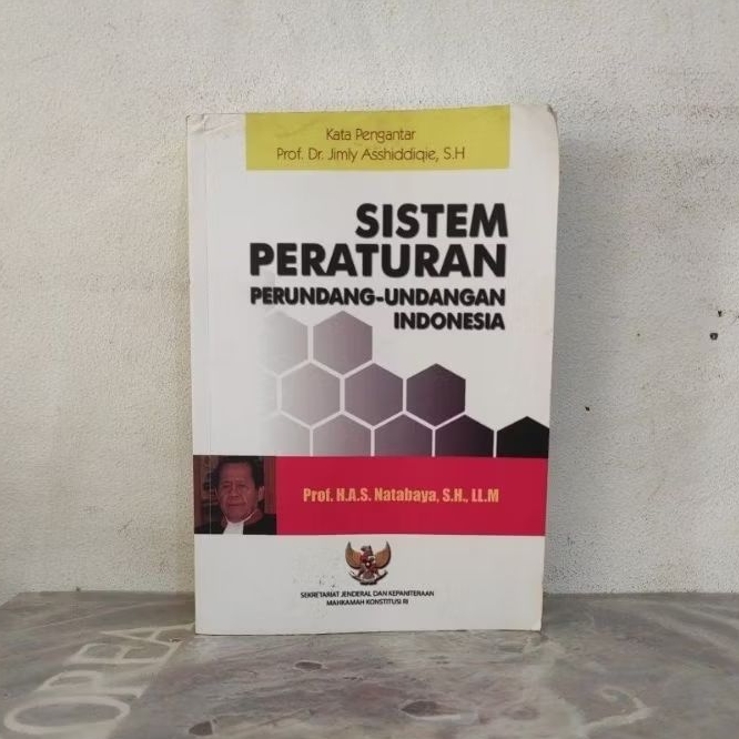 Buku Original SISTEM PERATURAN PERUNDANG-UNDANGAN INDONESIA Prof.H.A.S, Natabaya, S.H Bekas
