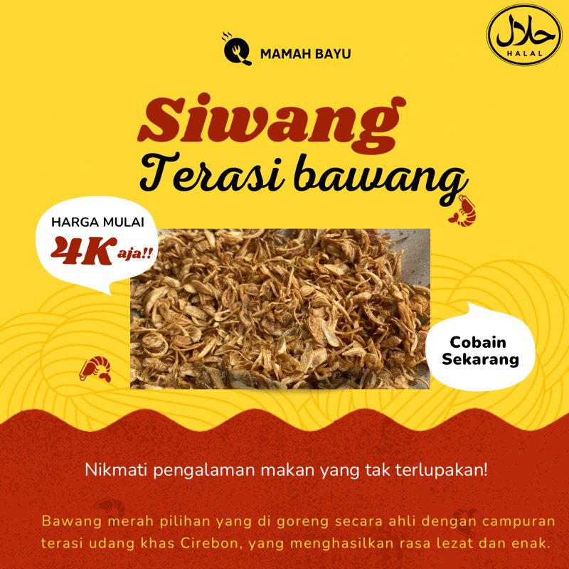 

SIWANG (TERASI BAWANG) BAWANG DENGAN CAMPURAN TERASI UDANG