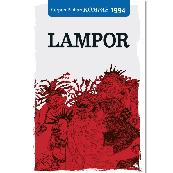 Gramedia surabaya - Cerpen Pilihan Kompas 1994 – Lampor
