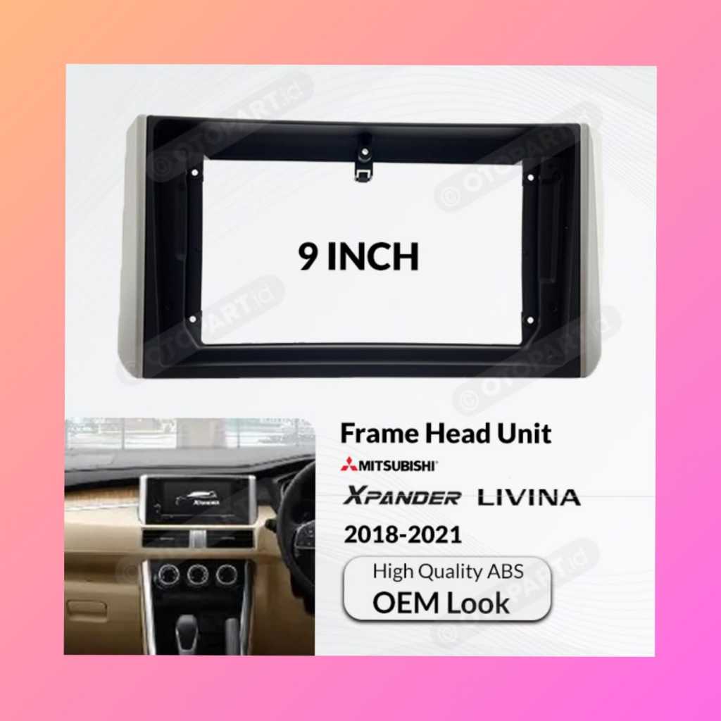 Frame Head Unit XPANDER/NEW LIVINA 9 inch OEM