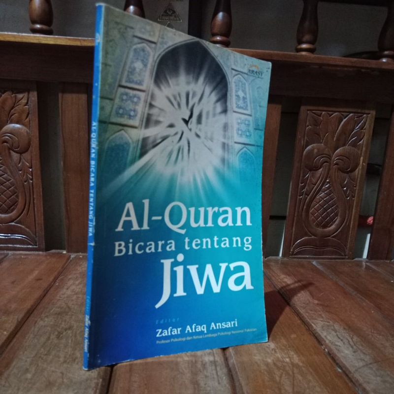 AL-QURAN BICARA TENTANG JIWA - ZAFAR AFAQ ANSARI