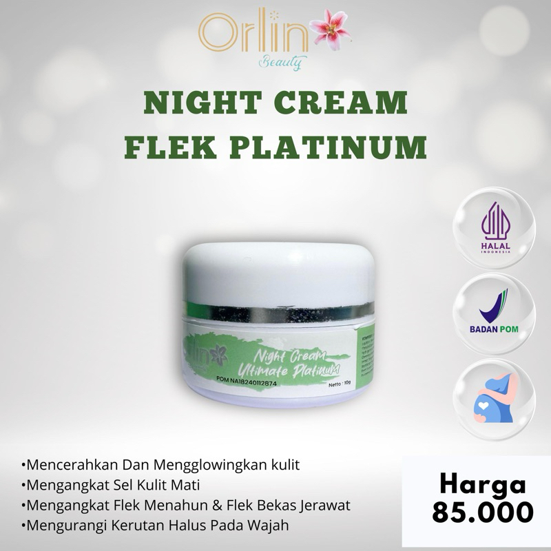 NIGHT FLEK PLATINUM ORLIN BEAUTY / ORLIN BEAUTY SKINCARE / ORLIN BEAUTY