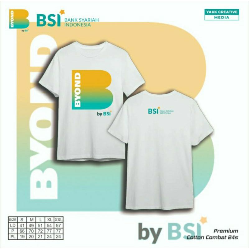 Kaos BYOND BSI Bank Syariah Indonesia Combed