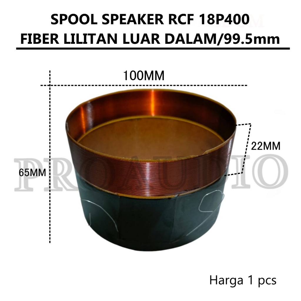 SPOL / SPOOL / SEPUL SPEAKER RCF 18 P 400 / 18 P400 / 18P400 SPULL FIBER LILITAN LUAR DALAM/ 99.5mm