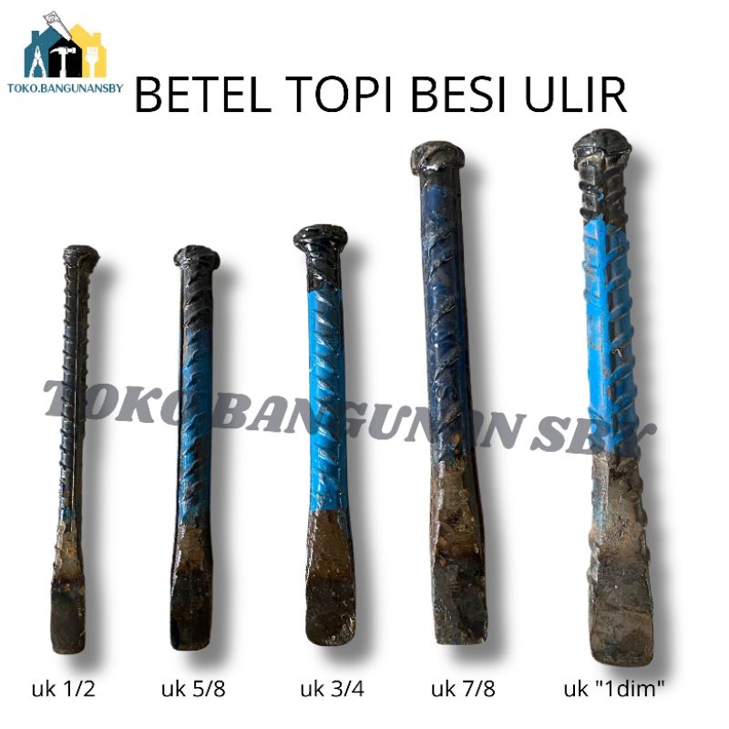 BETEL PAHAT BETON/BETEL TOPI BESI ULIR