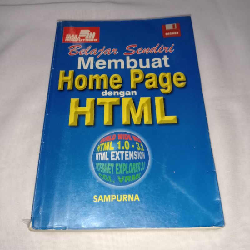 Buku Belajar Sendiri Membuat Home Page dengan HTML (Sampurna) Penerbit PT Elex Media Komputindo