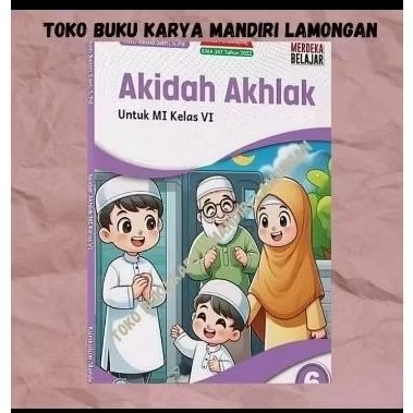 Buku Aqidah akhlak kelas 6 MI Kurikulum merdeka (global offset sejahtera)