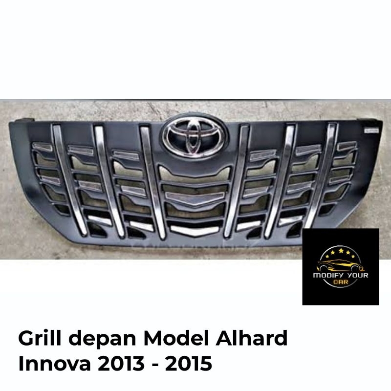 Grill Depan Innova 2013 - 2015 Model Alphard