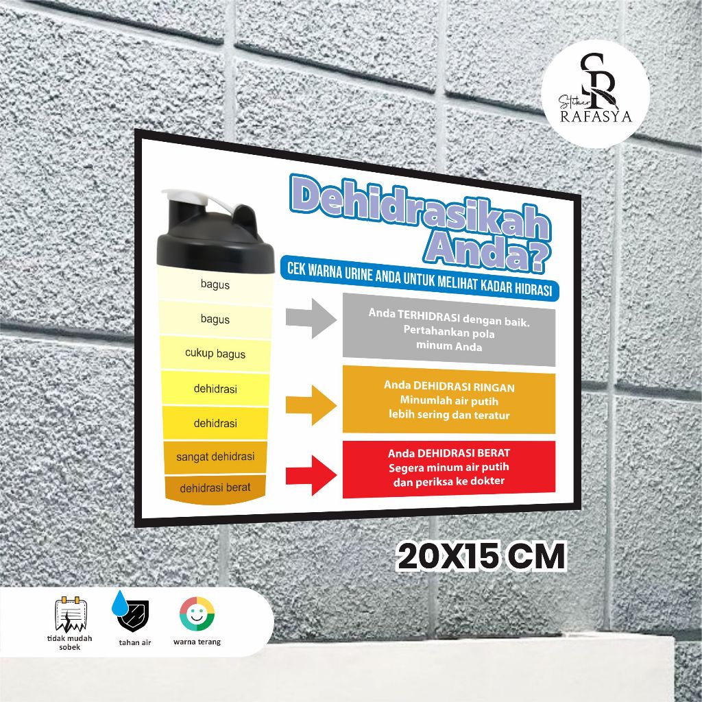 

Stiker Dehidrasikah Anda | Stiker Warna Air Kencing Ukuran 20x15cm + Dilaminasi Glosy