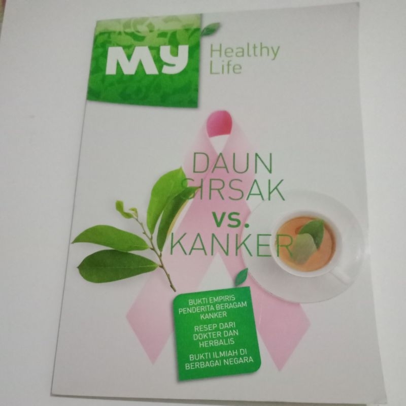 MAJALAH MY HEALTHY LIFE: DAUN SIRSAK vs KANKER