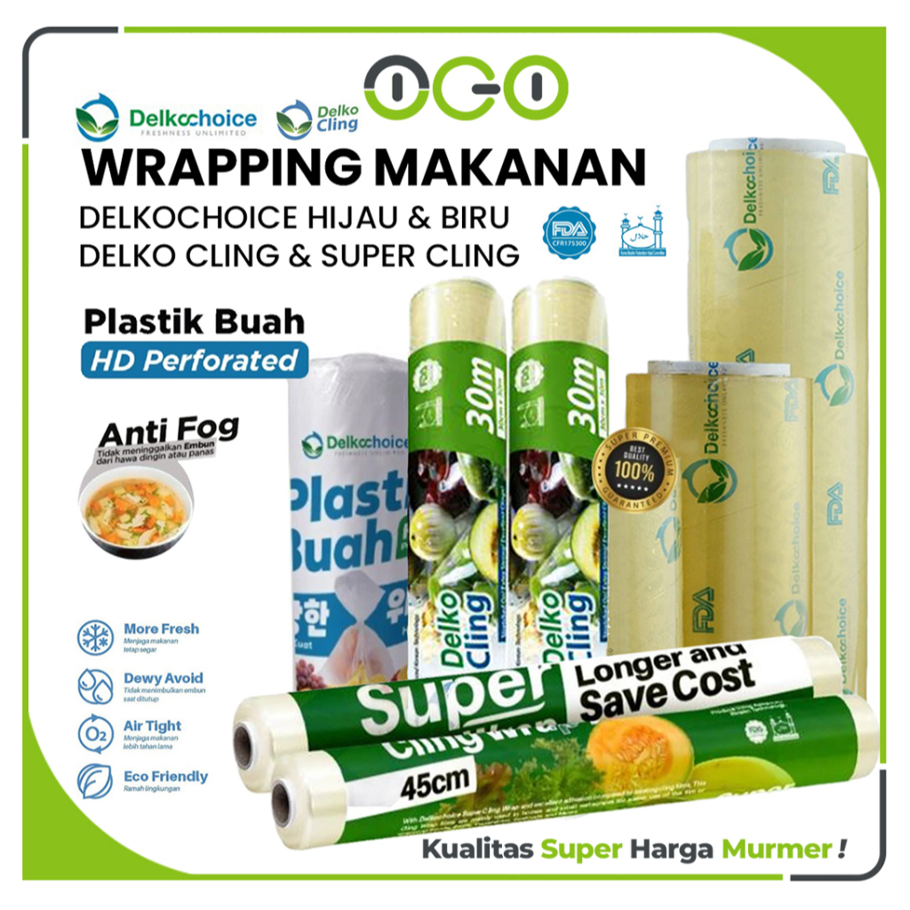 Plastik Wrapping Pembungkus Buah dan Makanan / Cling Premium Food Grade Merek Delkochoice FDA HALAL