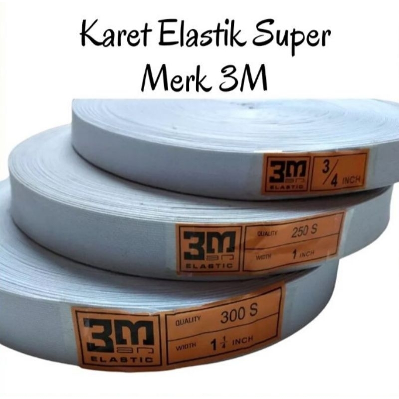 (Per meter)Karet Elastik Merk 3M kualitas paling bagus lebar 2cm,2,5cm,3cm elastis super