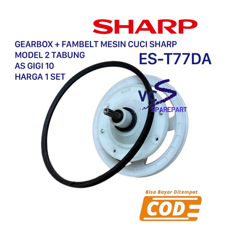 [ SHARP ES-T77DA ]GEARBOX + FANBELT MESIN CUCI SHARP ES-T77DA - GIRBOX MESIN CUCI SHARP 2 TABUNG