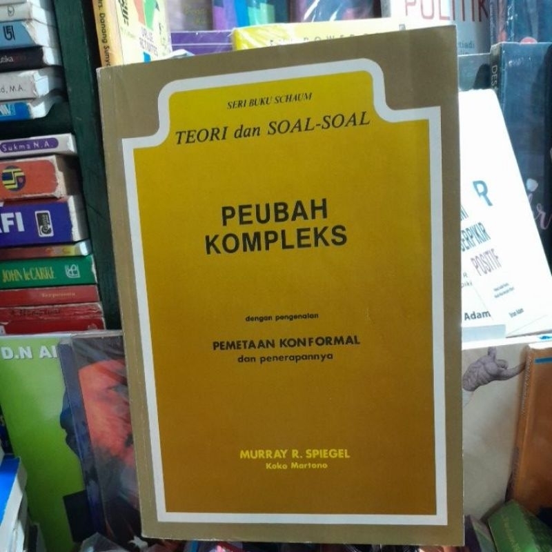 TEORI DAN SOAL-SOAL PEUBAH KOMPLEKS(MURRAY R. SPIEGEL)BUKU SECOND]