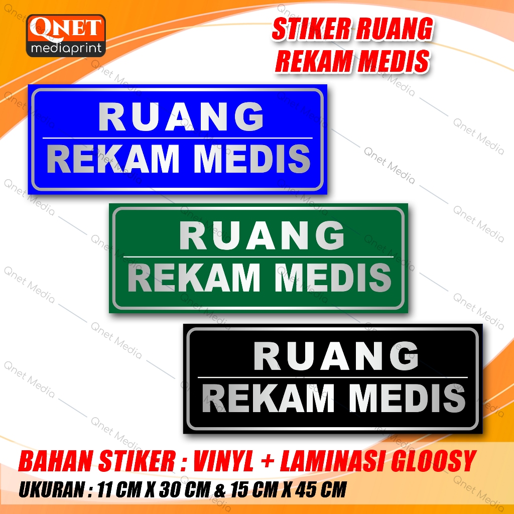 

STIKER RUANG REKAM MEDIS | BAHAN VINYL + LAMINASI GLOSSY