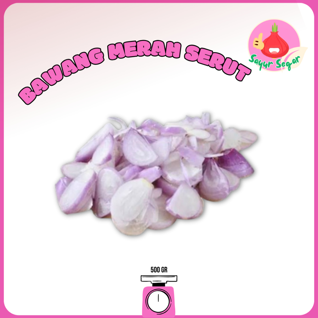 

Sayur Segar - Bawang Merah Serut/Red Onion