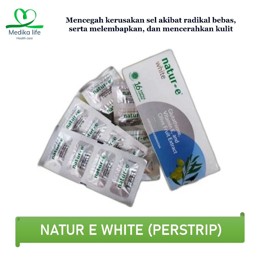 NATUR E WHITE Vitamin E/Vitamin Kulit/Suplemen Kecantikan (Perstrip)
