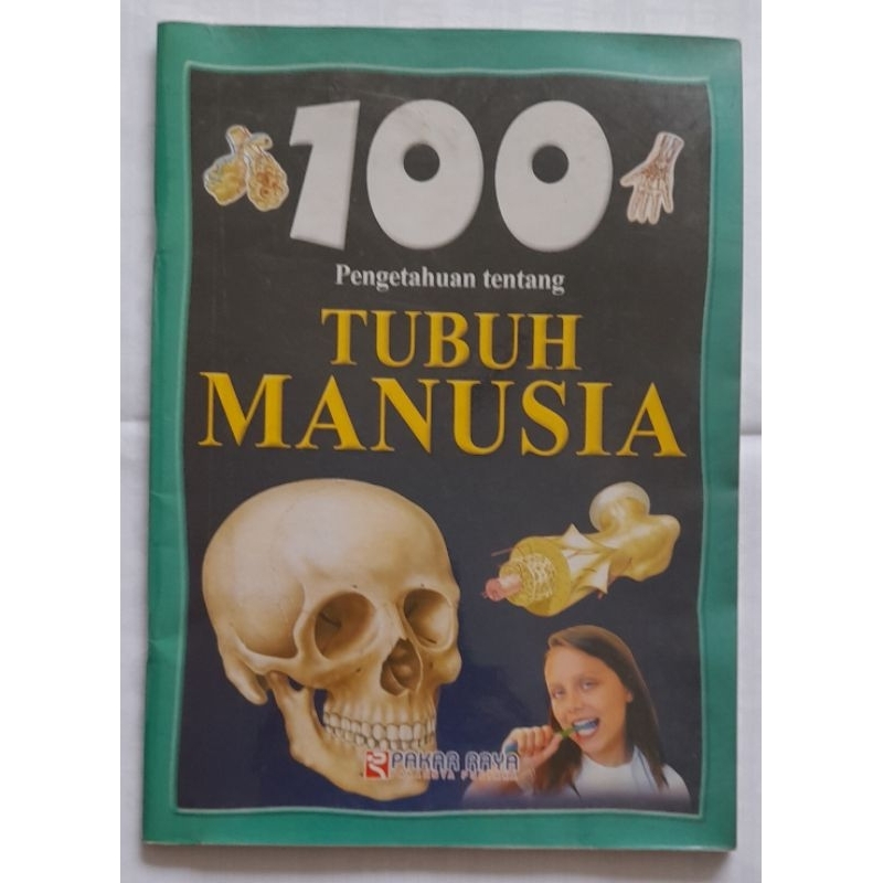 100 Pengetahuan Tentang Tubuh Manusia