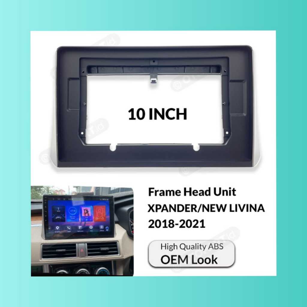 Frame Head Unit XPANDER/NEW LIVINA 10" inch OEM