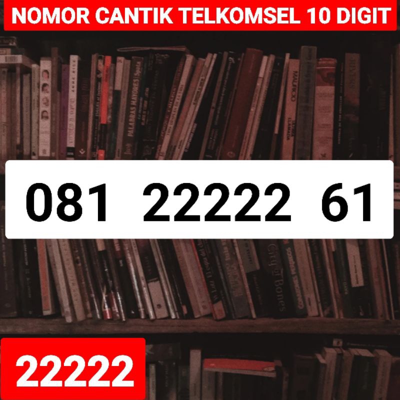 KARTU PERDANA NOMOR CANTIK TELKOMSEL 10 DIGIT PANCA 22222 081 22222 61