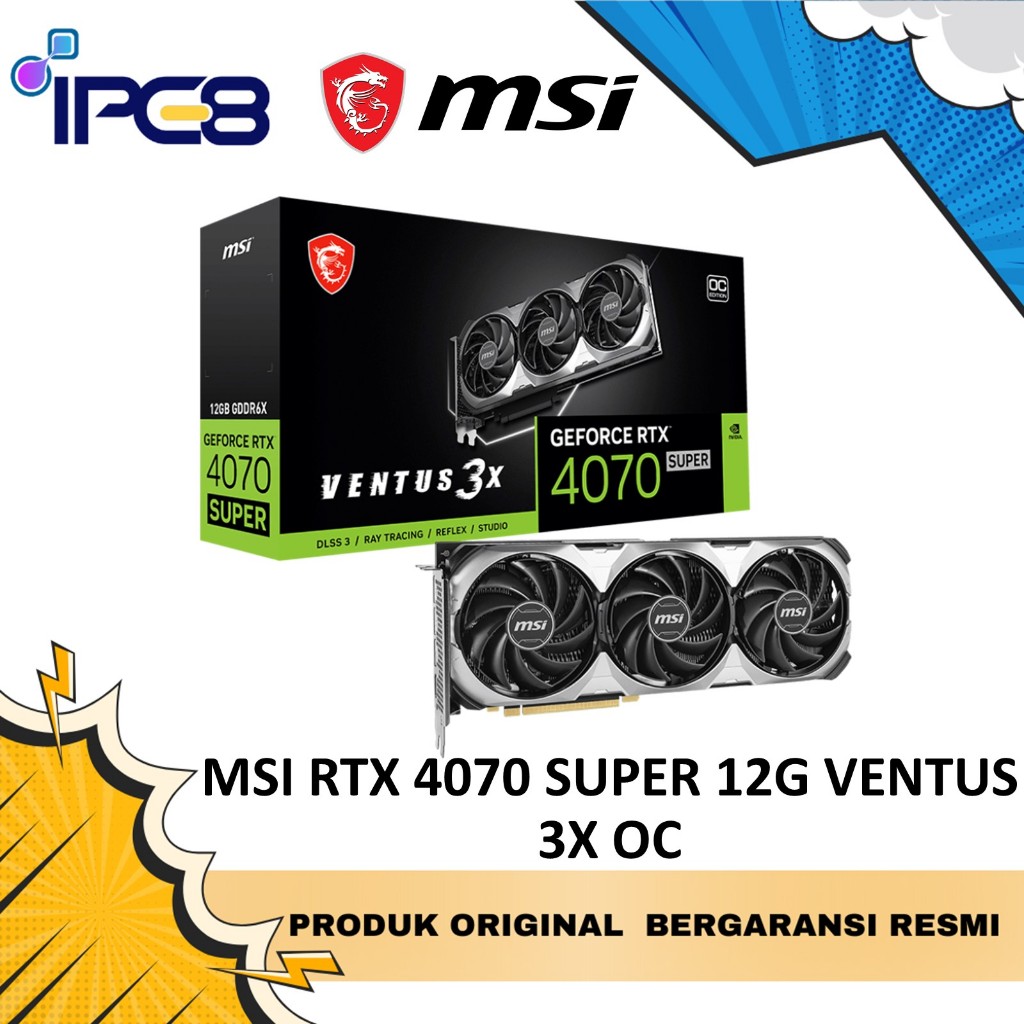 MSI VGA GAMING NVIDIA GEFORCE RTX 4070 SUPER VENTUS 3X OC 12GB GDDR6X / MSI RTX 4070 SUPER 12G VENTU