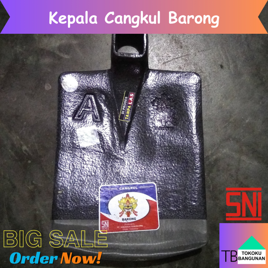 Barong SNI Kepala Pacul Cangkul alat kebun bangunan pertukangan