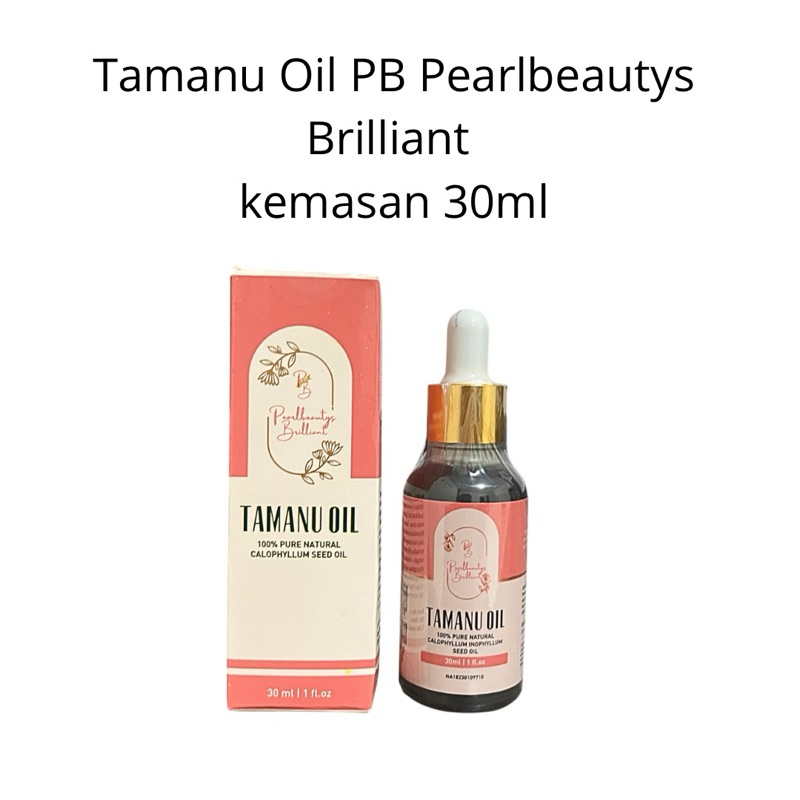 TAMANU OIL By PB Pearlbeautys kemasan 30ml