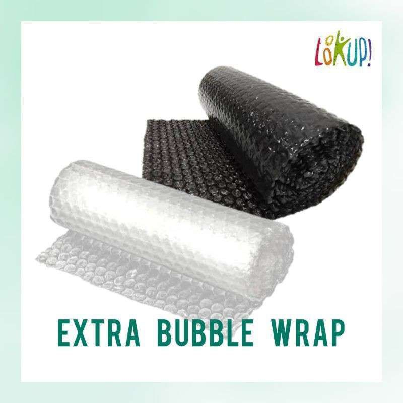 

Extra Bubble wrap