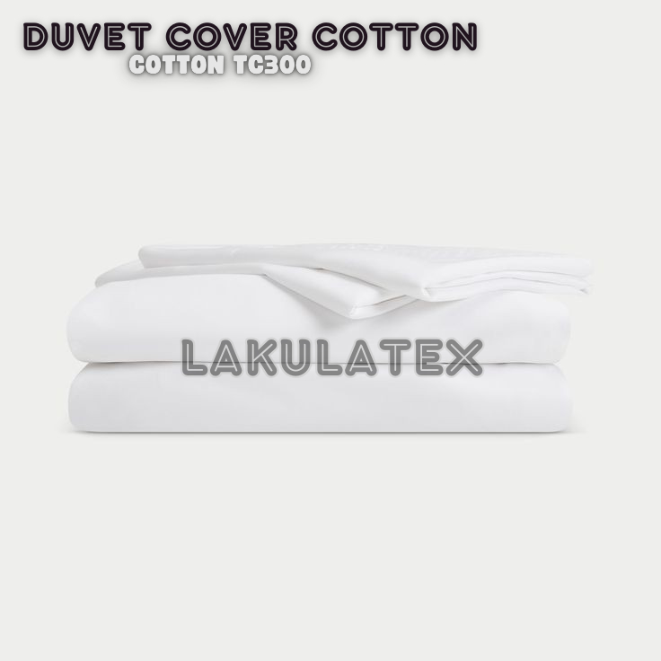 Duvet Cover / Quilt Cover / Selimut Duvet Hotel Bahan Cotton TC300 Full Cotton