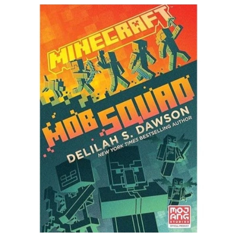 

MINICRAFT MOB SQUAD BY DELILAH S.DAWSON