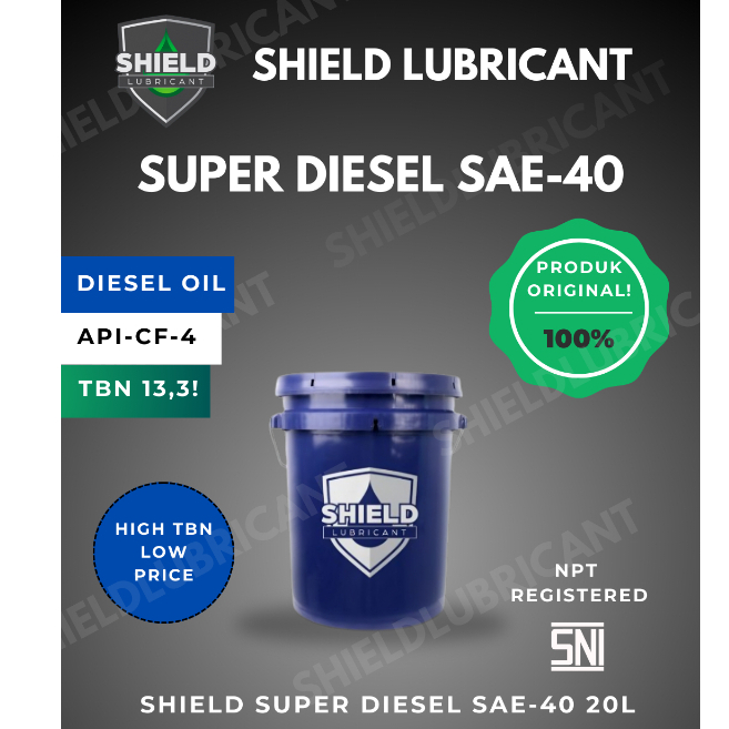 Shield Super Diesel SAE 40 Oli Mesin Diesel TBN Tinggi API CF-4 Pail 20L / 20 Liter