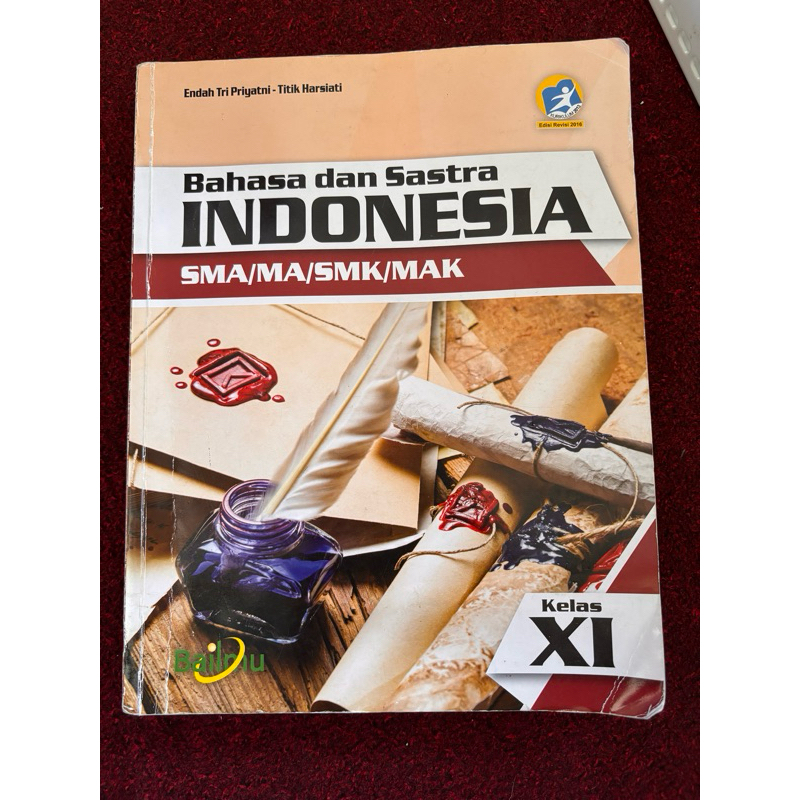 BUKU BAHASA DAN SASTRA INDONESIA BAILMU KELAS XI