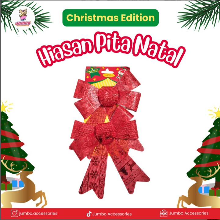 

Hiasan Pita Natal Christmas Edition isi 2 Jumbo Accessories