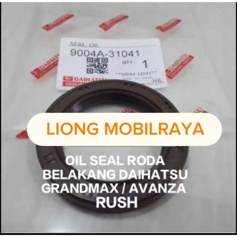 OIL SEAL RODA BELAKANG DAIHATSU GRANDMAX/XENIA /AVANZA/RUSH