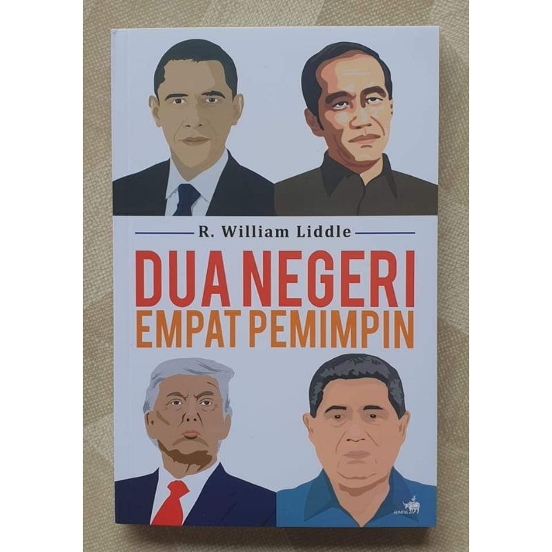 Dua Negeri Empat Pemimpin R. William Liddle