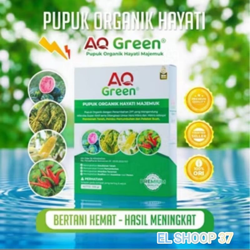 AQ GREEN PUPUK ORGANIK HAYATI  Petani Nusantara Sawit Karet Padi  Kopi Cabe Sayuran Aq Green 500 grm