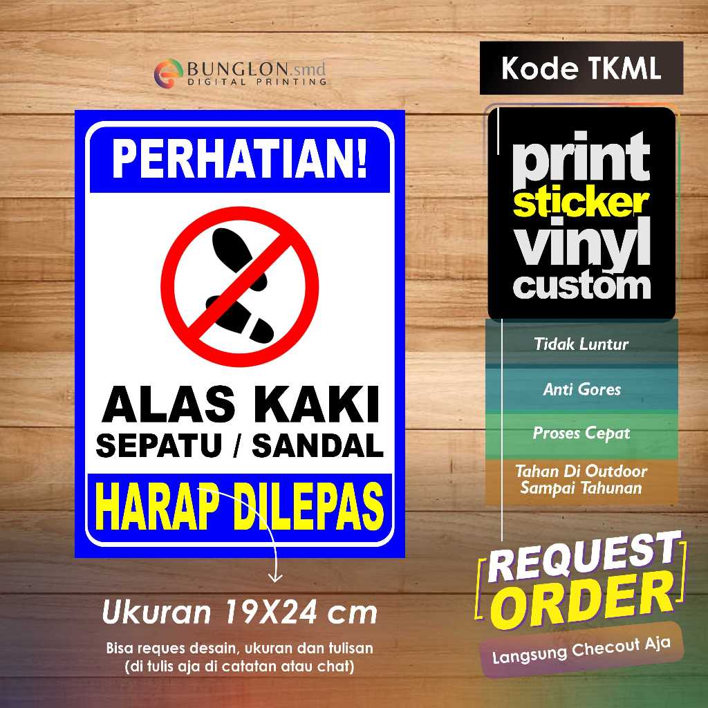 

STIKER PERHATIAN ALAS KAKI SEPATU ATAU SANDAL DI LEPAS + LIMINASI KKODE TKML PUTIH BIRU