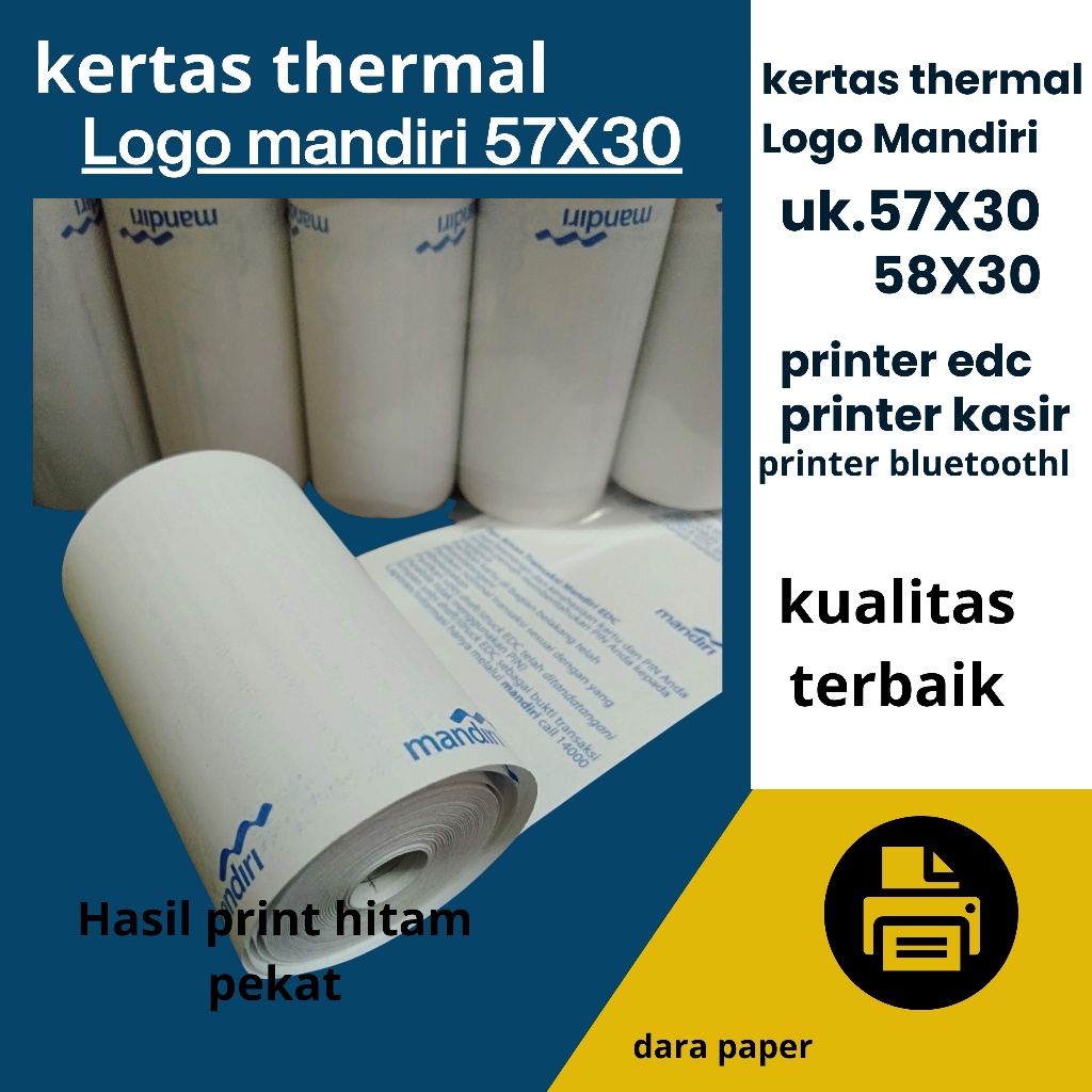 

KERTAS STRUK THERMAL LOGO MANDIRI 57X30 /58x30 UNTUK MESIN edc