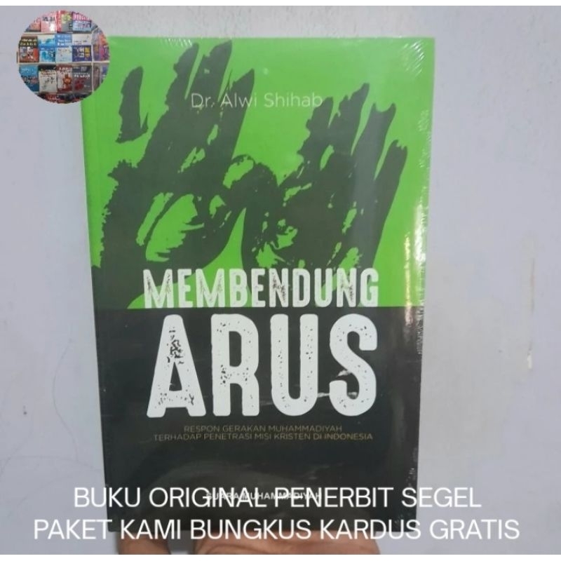 Buku Original Membendung Arus - Alwi Shihab