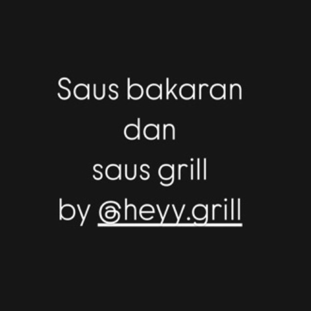 

SAUS BAKARAN DAN GRILL BY @HEYY.GRILL